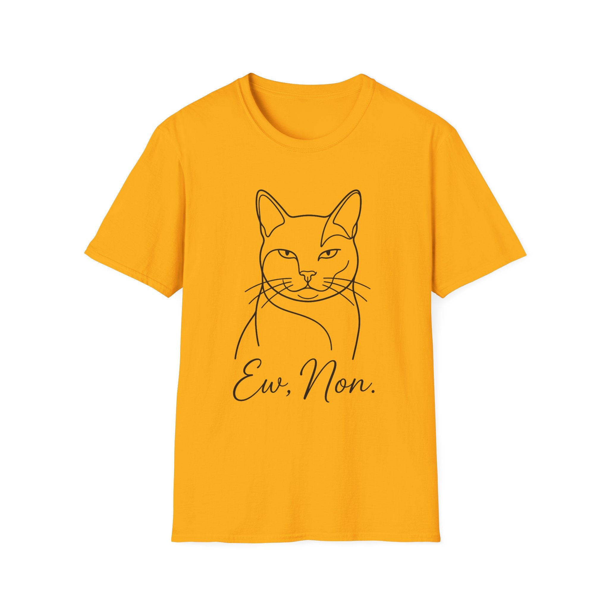 Ew, Non T-Shirt
