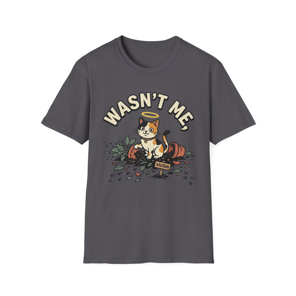 Wasn't Me T-Shirt