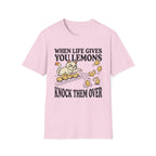 When Life Give You Lemons Knock Them Over T-Shirt