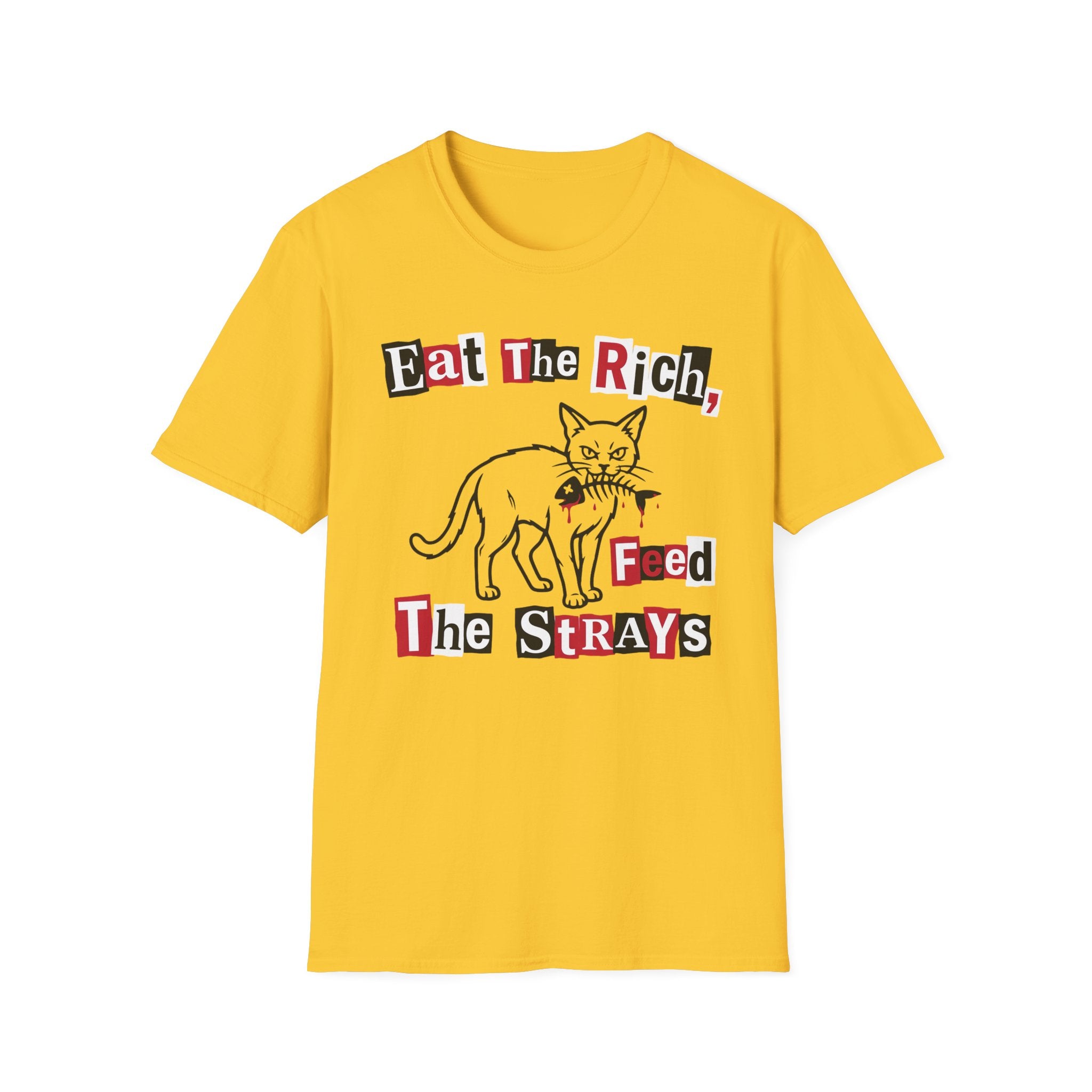 Eat The Rich, Feed The Strays T-Shirt