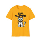 Ew, Water T-Shirt