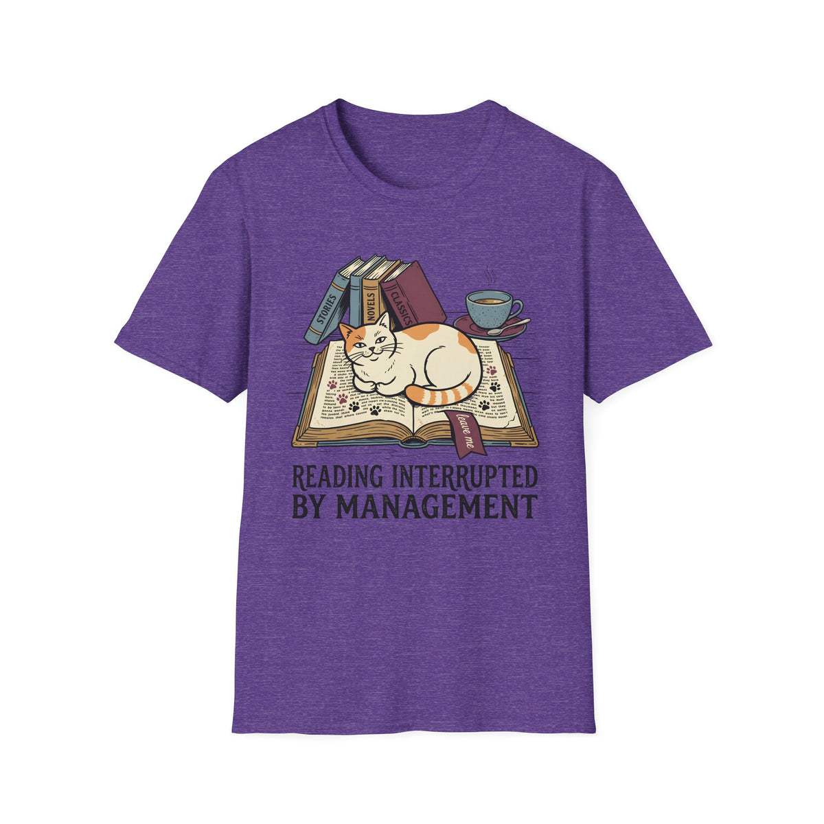 Reading Interrupted By ManagementT-Shirt