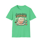 Snooze Before Socialize T-Shirt