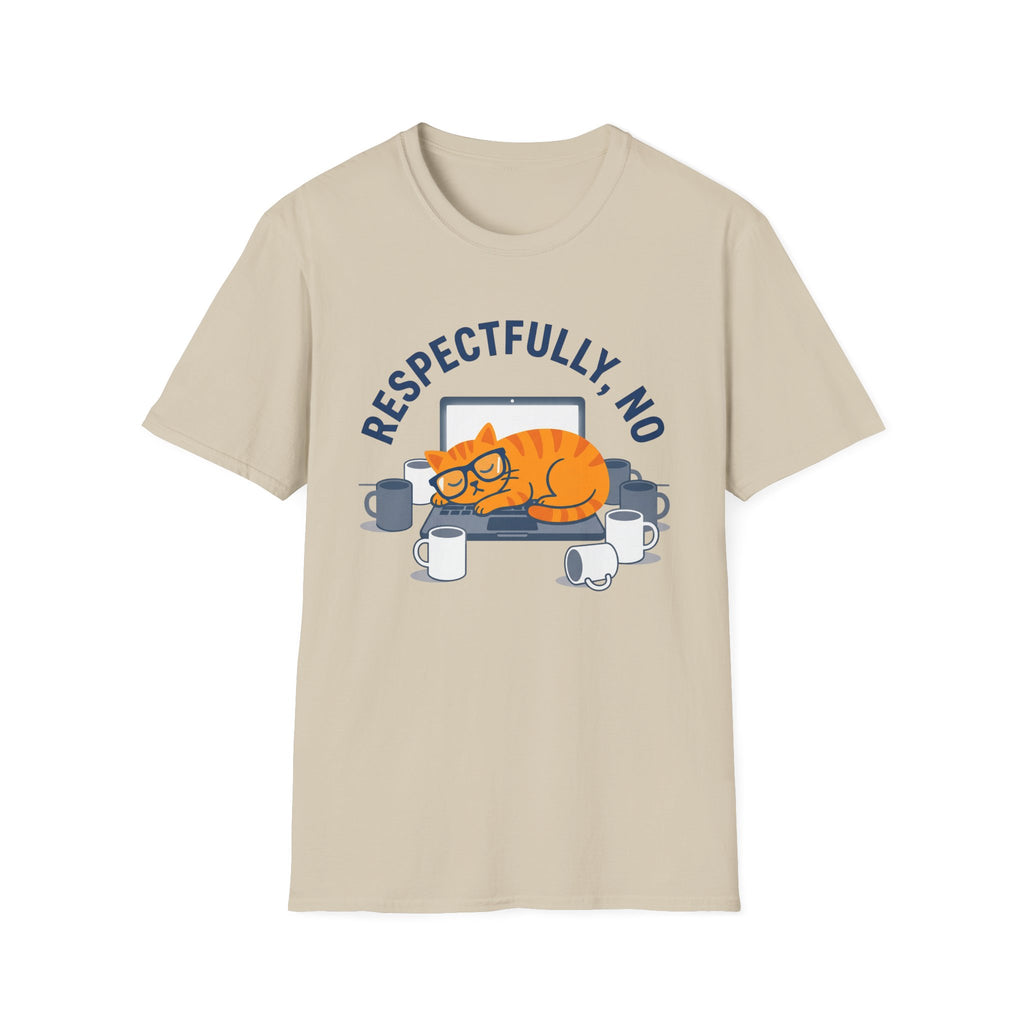Respectfully No T-Shirt