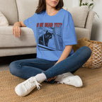 Is He Dead Yet T-Shirt