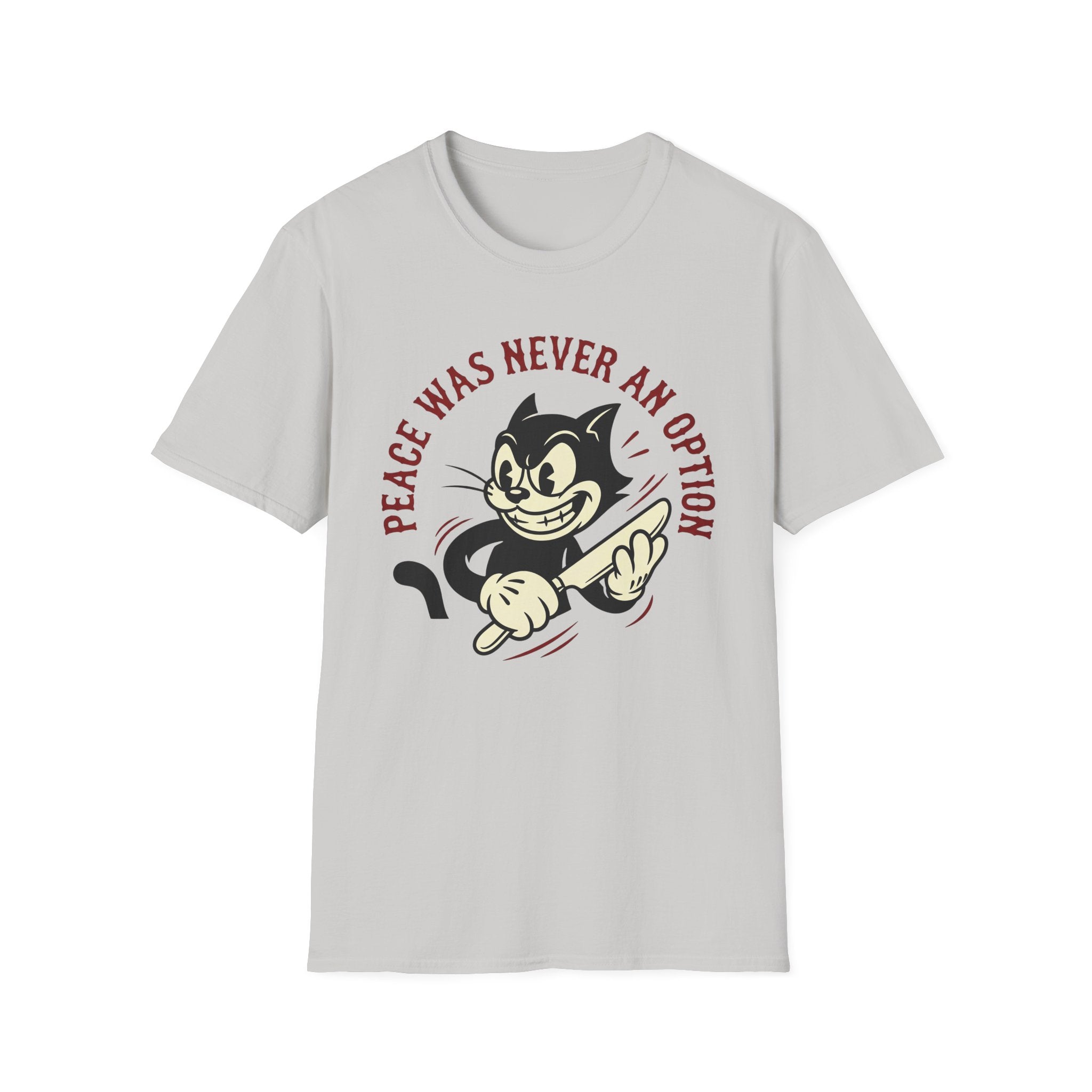 Peace Was Never An Option T-Shirt