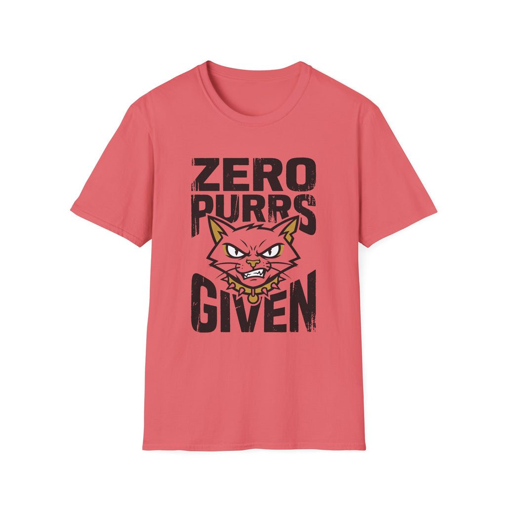 Zero Purrs Given T-Shirt
