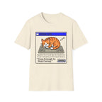 Cozy Enough To Stop Caring T-Shirt