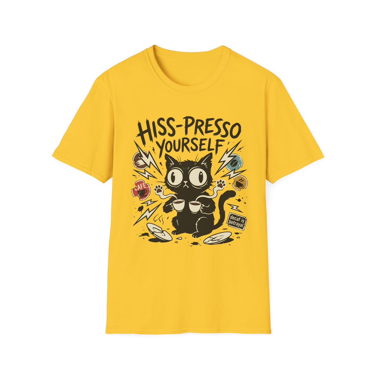 Hiss-Presso Yourself T-Shirt
