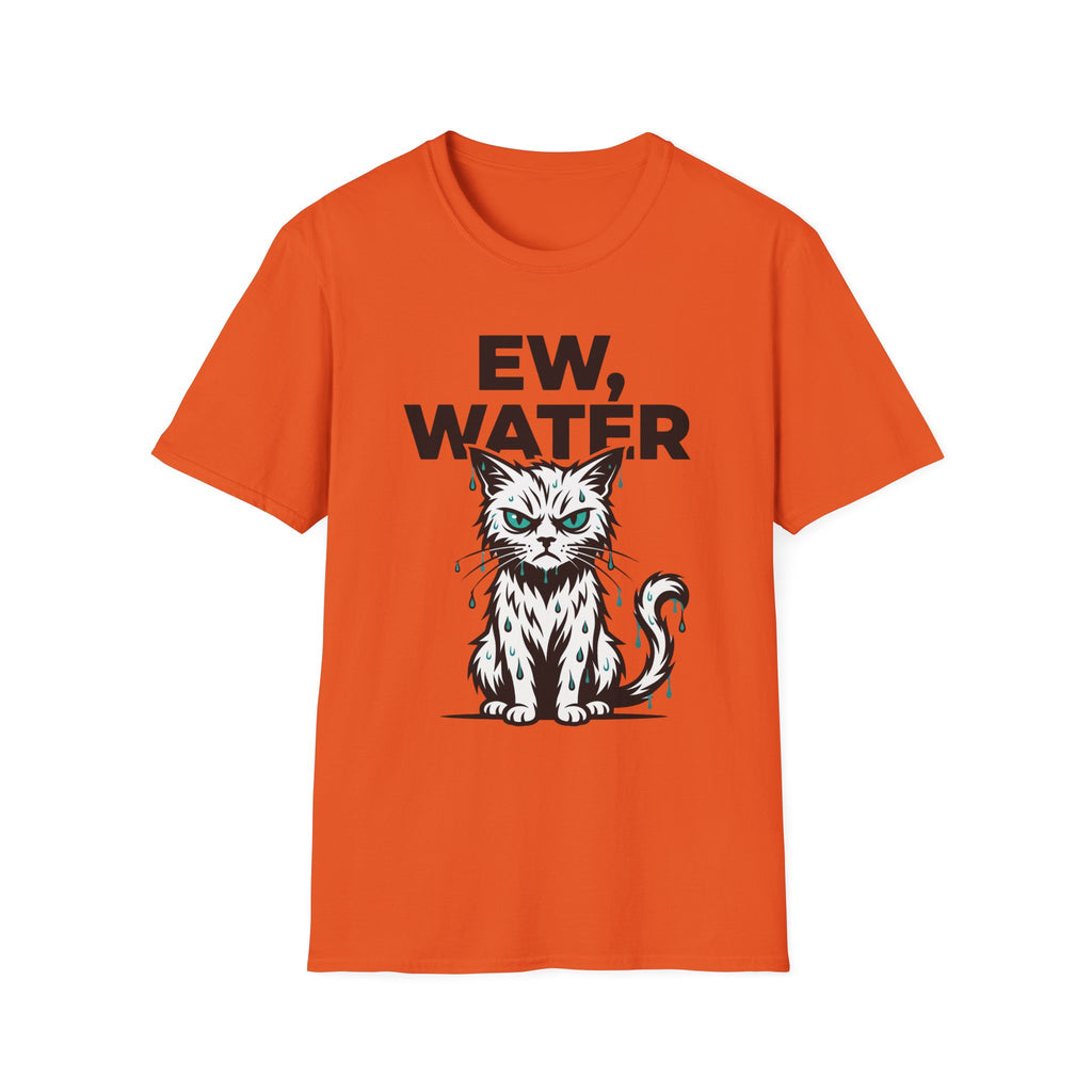 Ew, Water T-Shirt