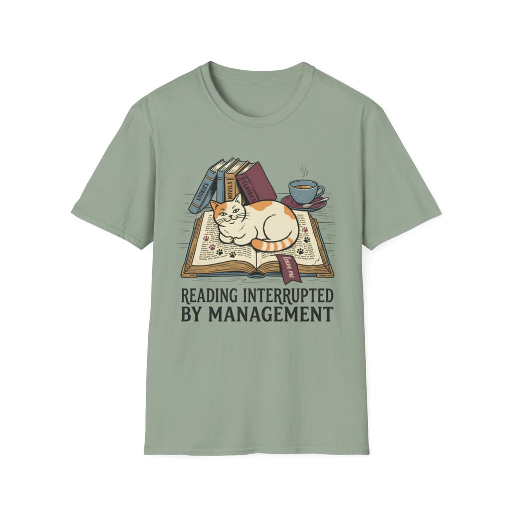 Reading Interrupted By ManagementT-Shirt