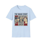 The Main Event T-Shirt