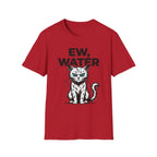 Ew, Water T-Shirt