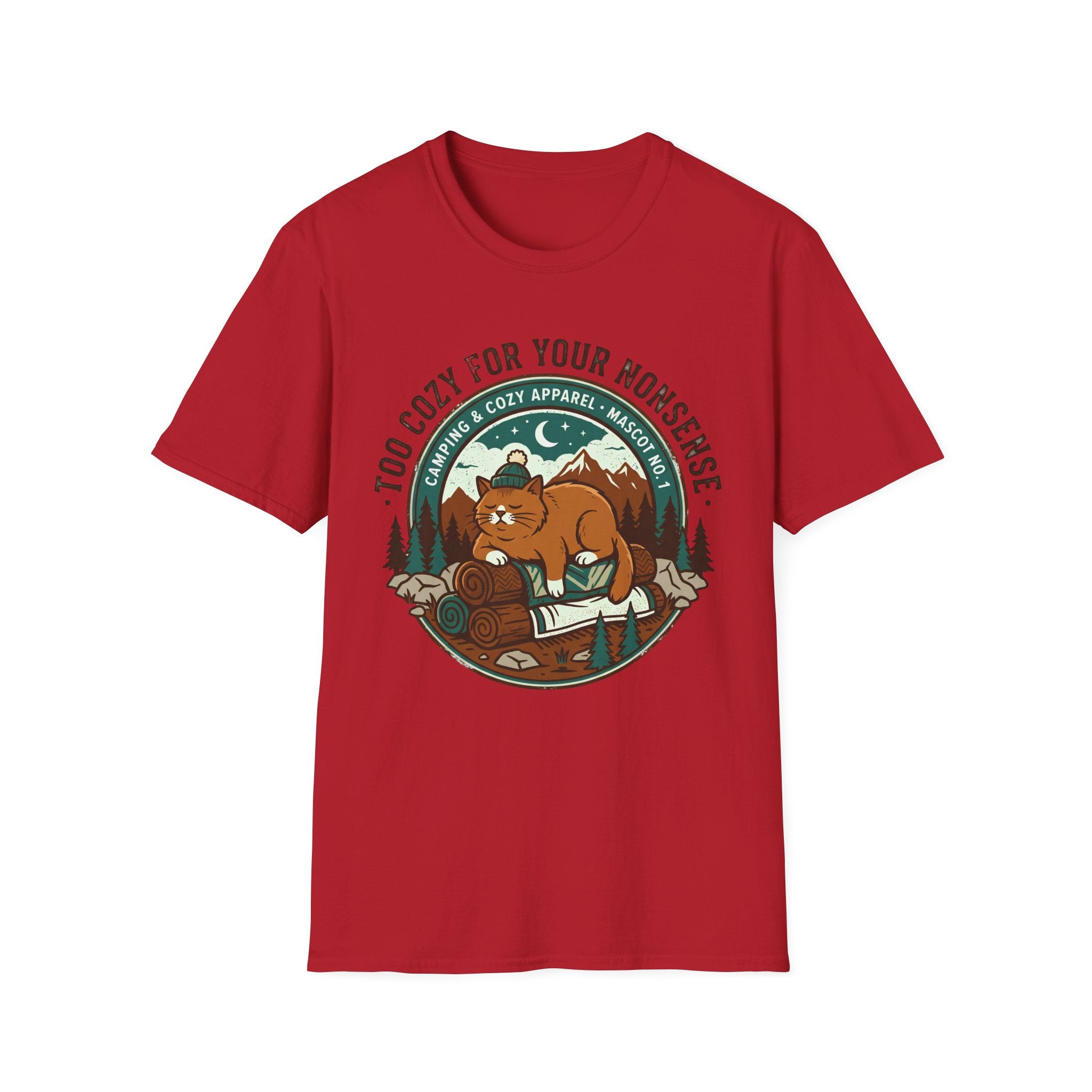 Too Cozy For Your Nonsense T-Shirt