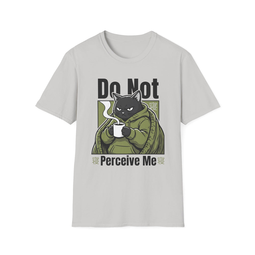 Do Not Perceive Me T-Shirt