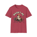 Wasn't Me T-Shirt