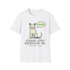 I Said What I Said T-Shirt