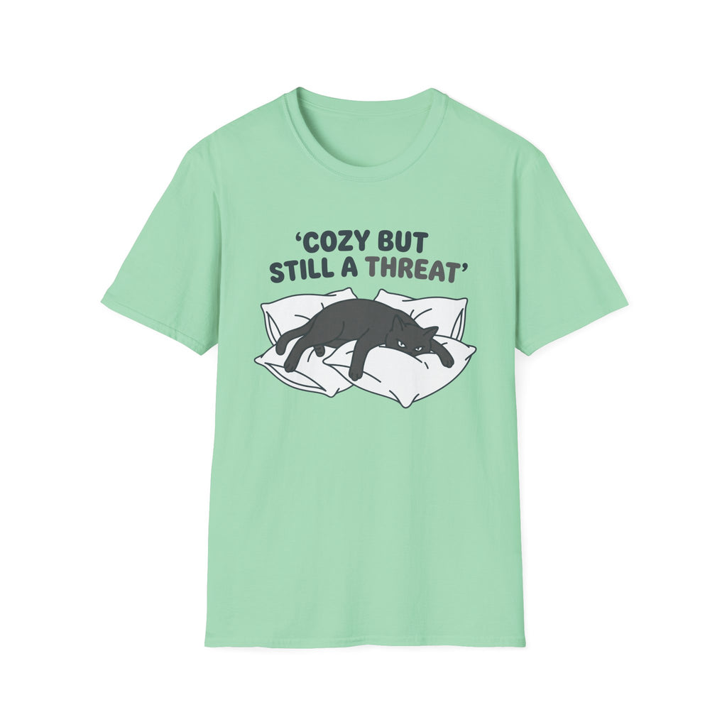 Cozy But Still A Threat T-Shirt