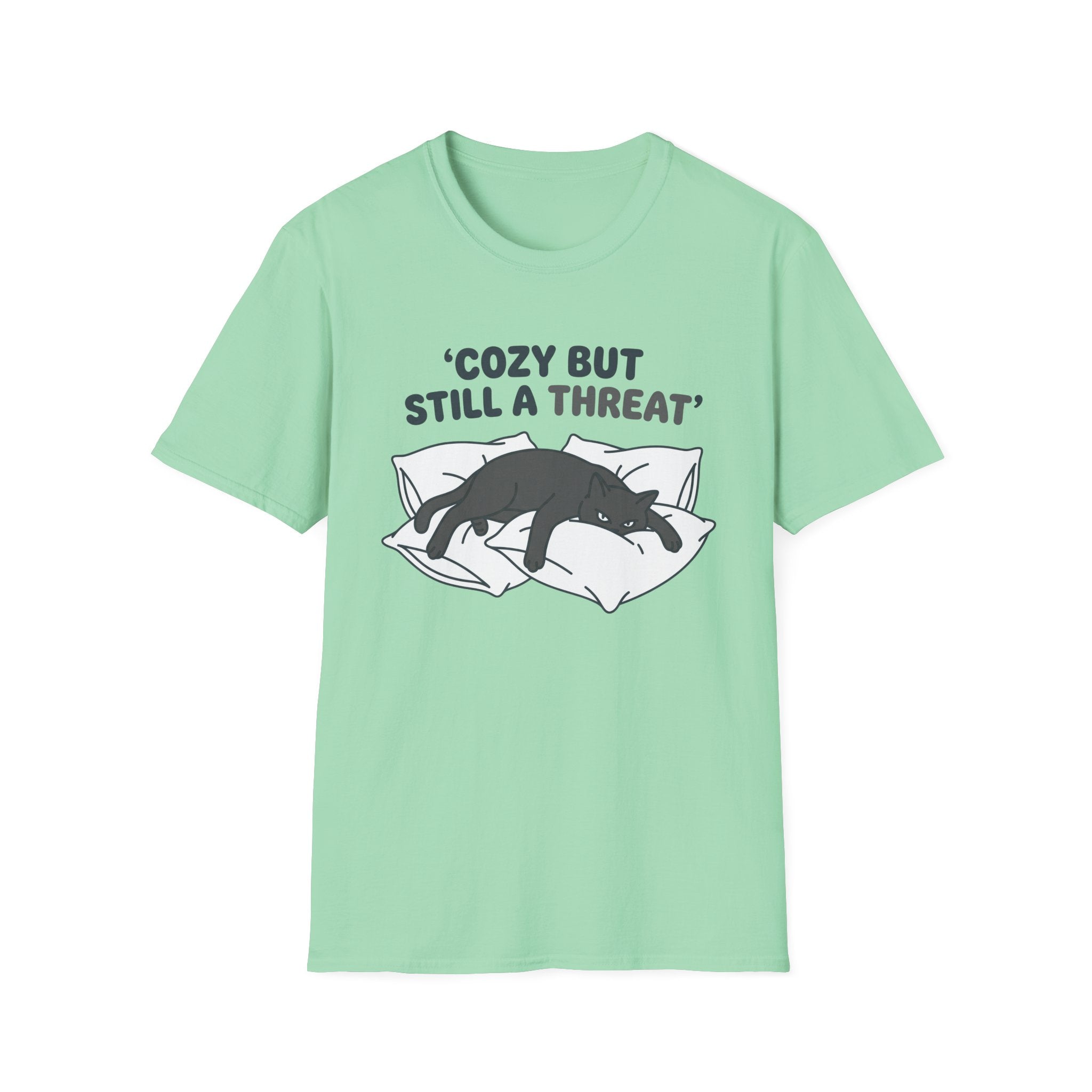 Cozy But Still A Threat T-Shirt