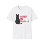Respect My Disinterest T-Shirt