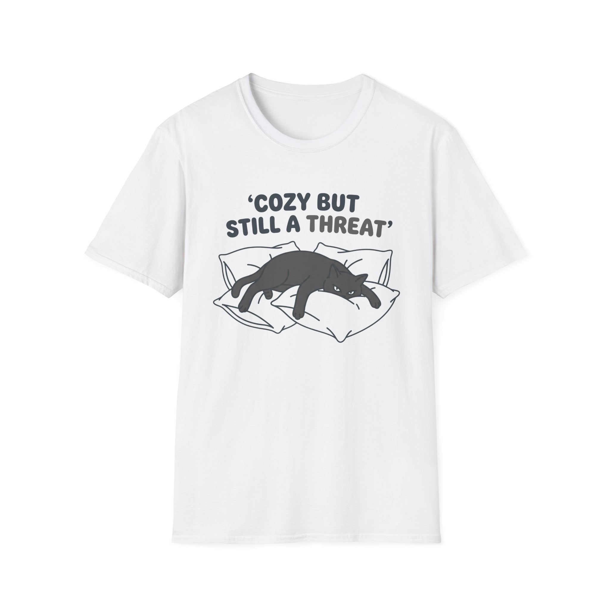 Cozy But Still A Threat T-Shirt