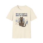 My Cat's Butt Is Now The Agenda T-Shirt