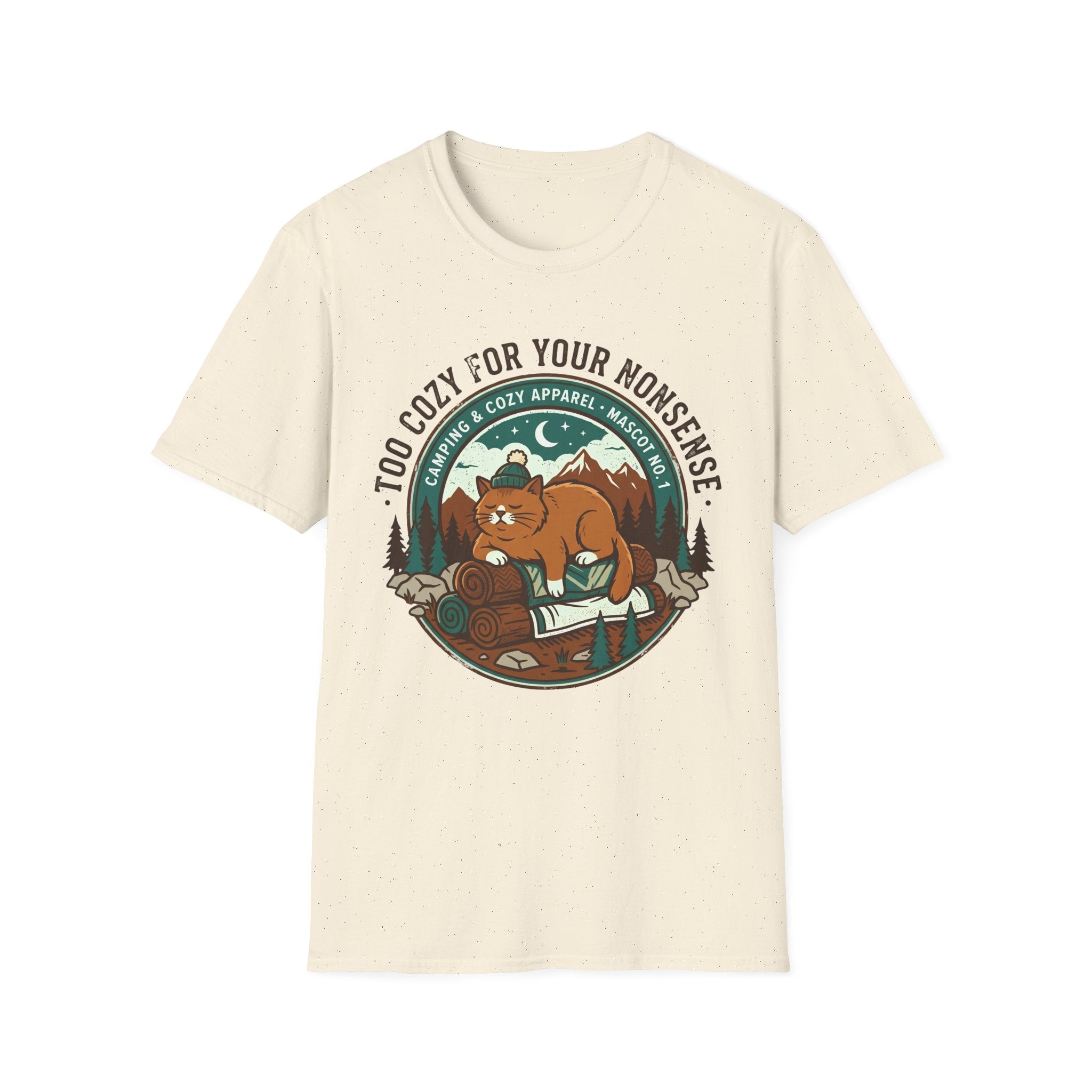 Too Cozy For Your Nonsense T-Shirt
