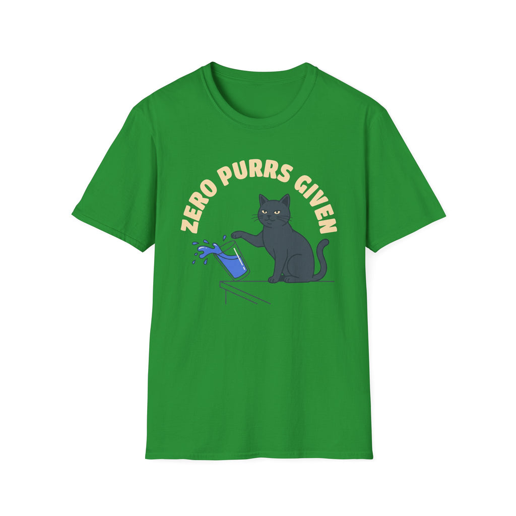 Zero Purrs Given T-Shirt