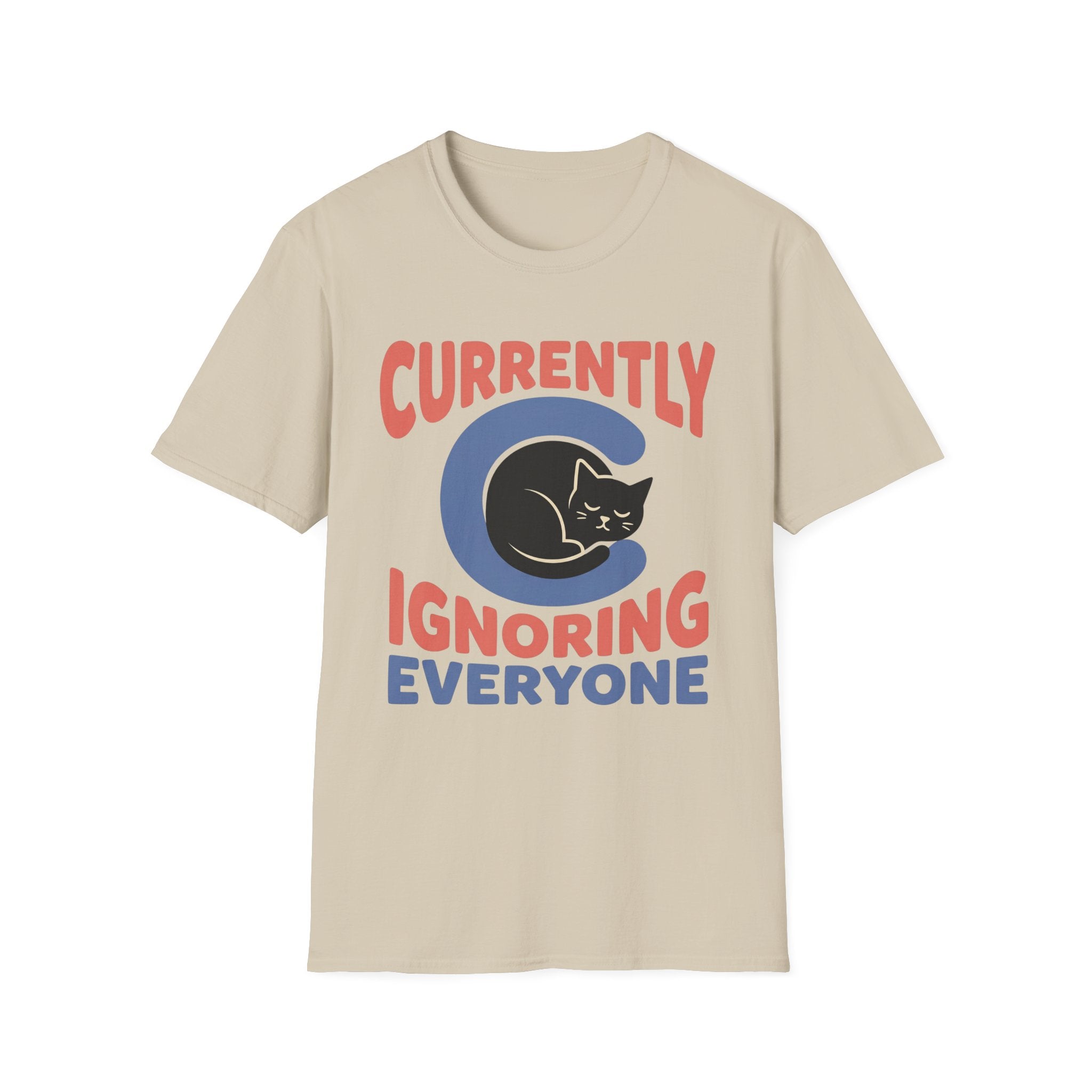 Currently Ignoring Everyone T-Shirt