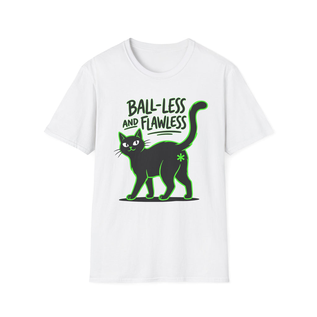 Ball-Less And Flawless T-Shirt
