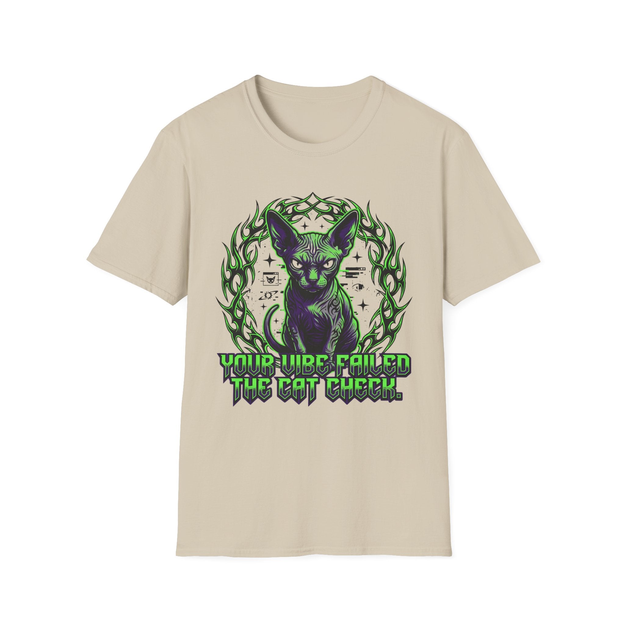 Your Vibe Failed The Cat Check T-Shirt