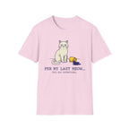 Per My Last Meow T-Shirt