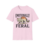 Emotionally Feral T-Shirt