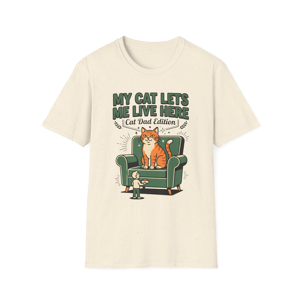 My Cat Lets Me Live Here T-Shirt