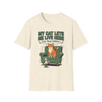 My Cat Lets Me Live Here T-Shirt