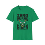 Zero Purrs Given T-Shirt