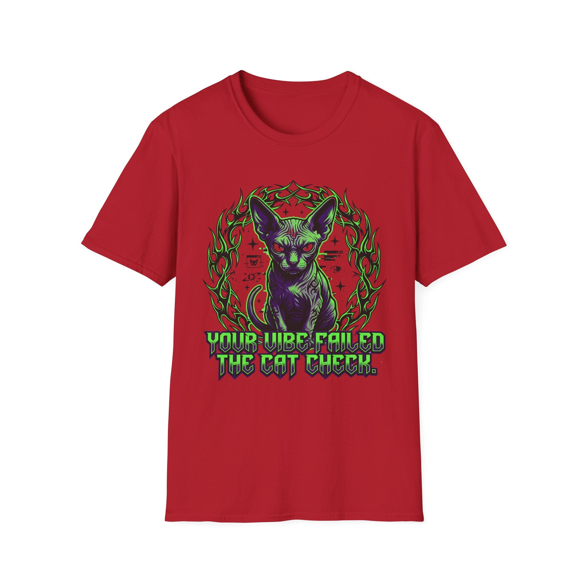 Your Vibe Failed The Cat Check T-Shirt