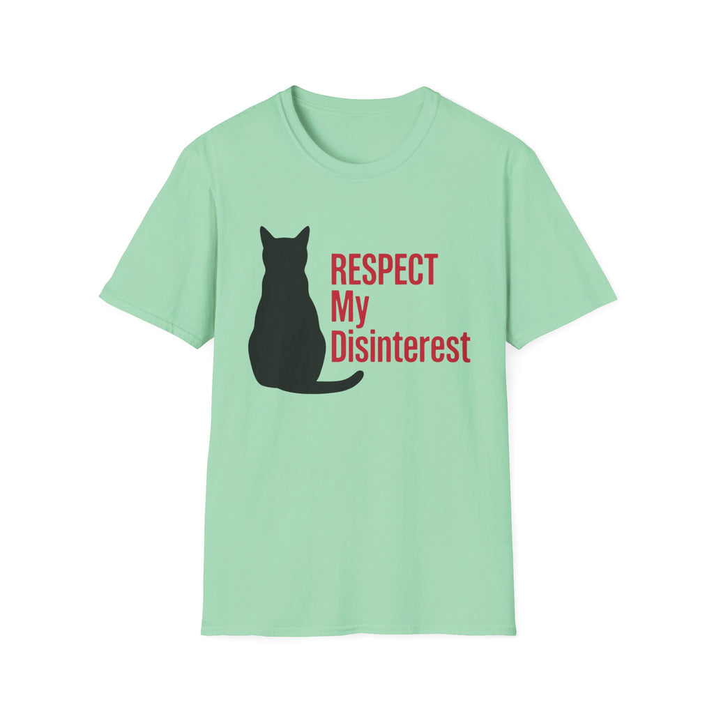 Respect My Disinterest T-Shirt