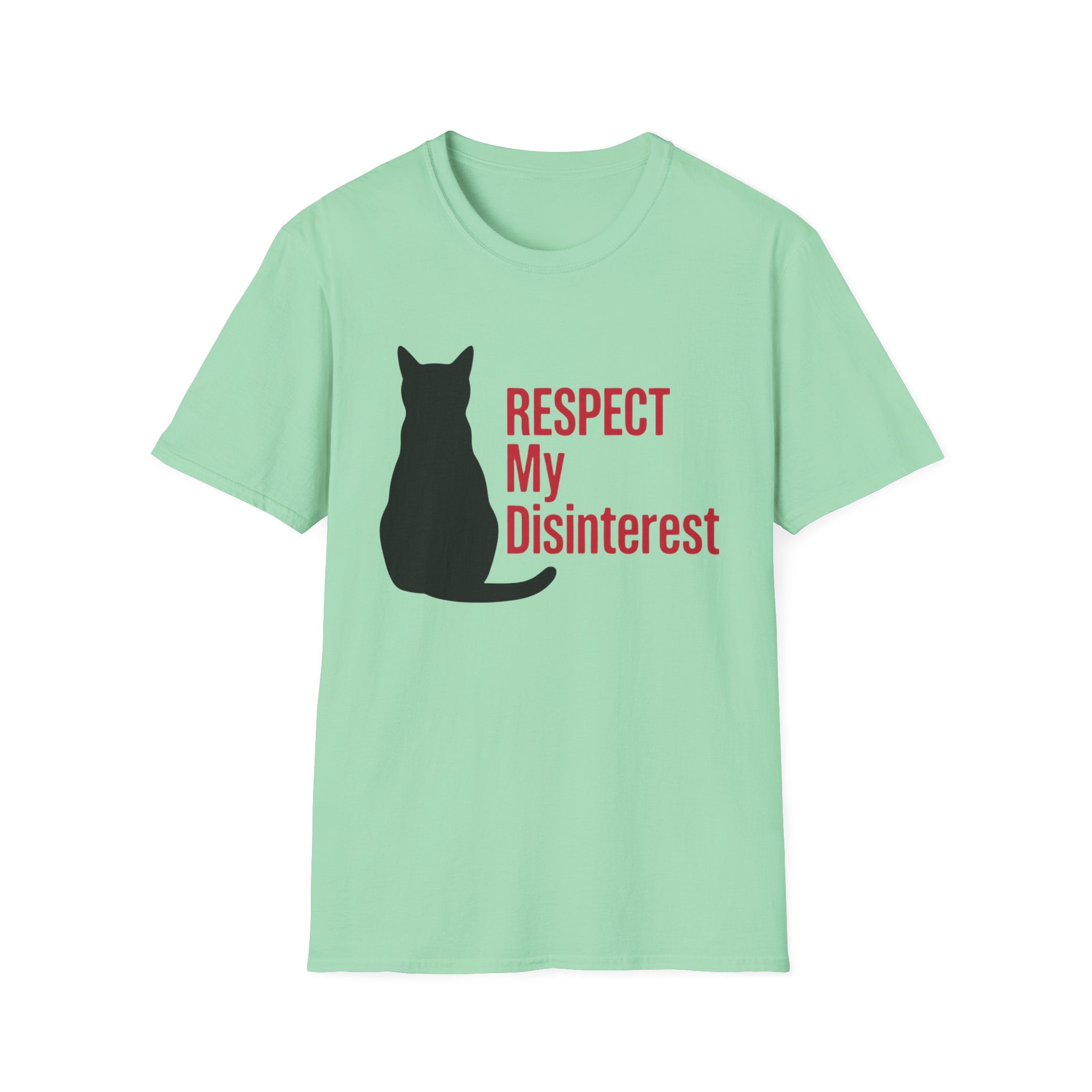 Respect My Disinterest T-Shirt
