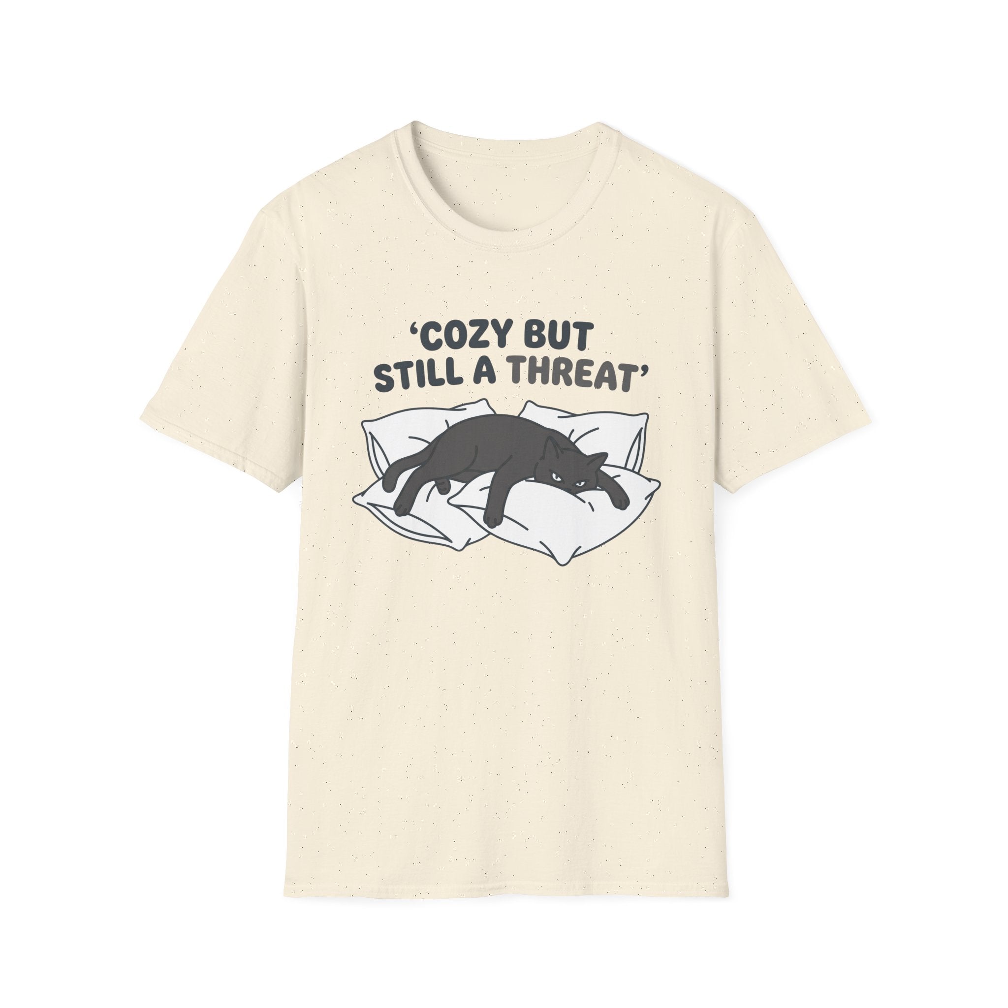 Cozy But Still A Threat T-Shirt