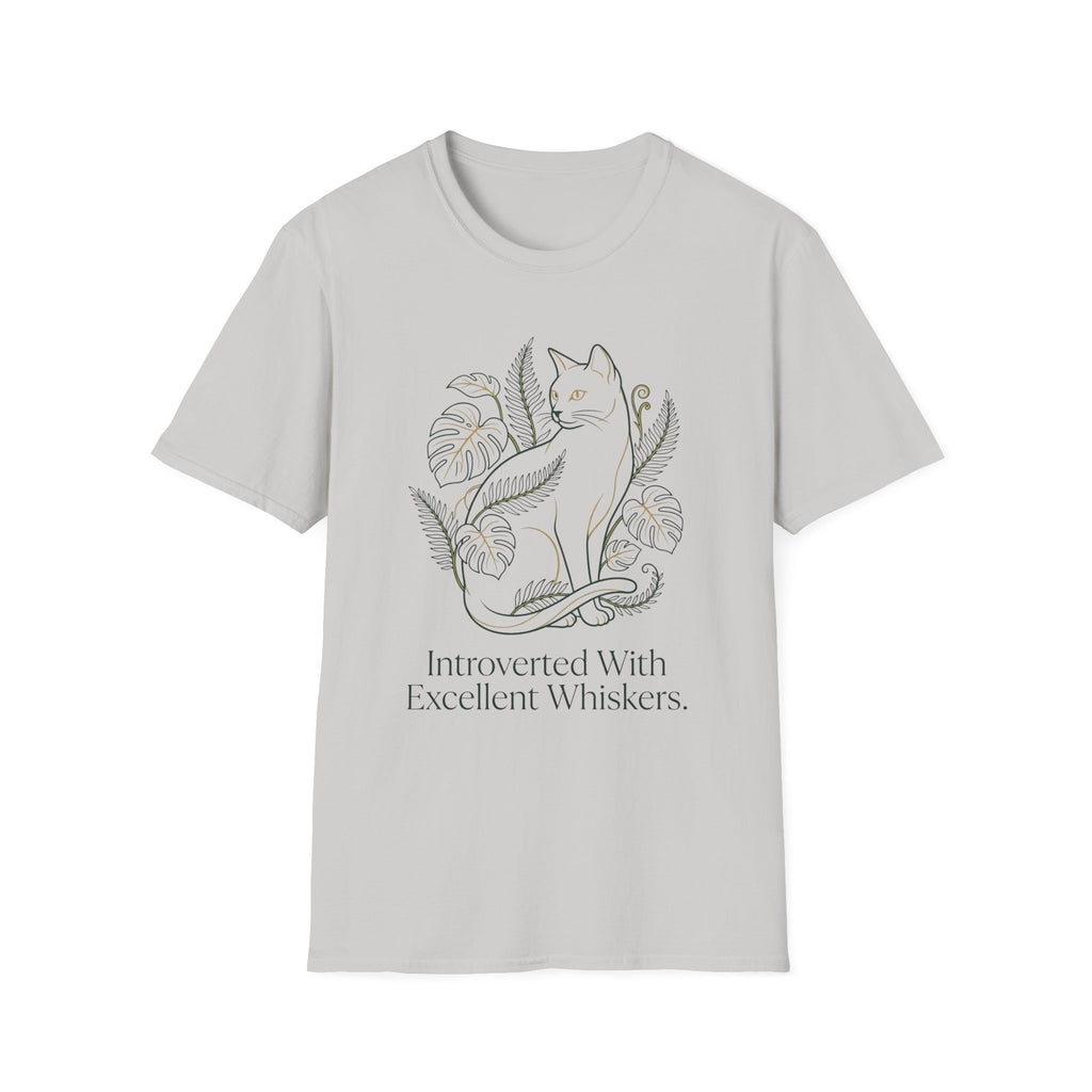 Introverted With Excellent Whiskers T-Shirt