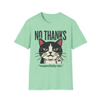 No Thanks T-Shirt