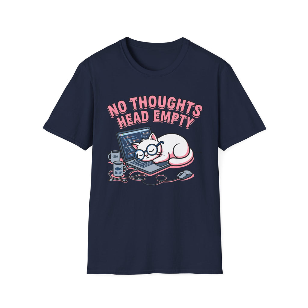 No Thoughts Head Empty T-Shirt