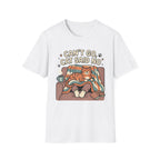 Can't Go Cat Said No T-Shirt