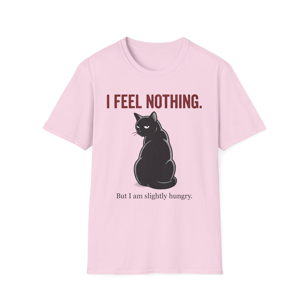 I Feel Nothing T-Shirt