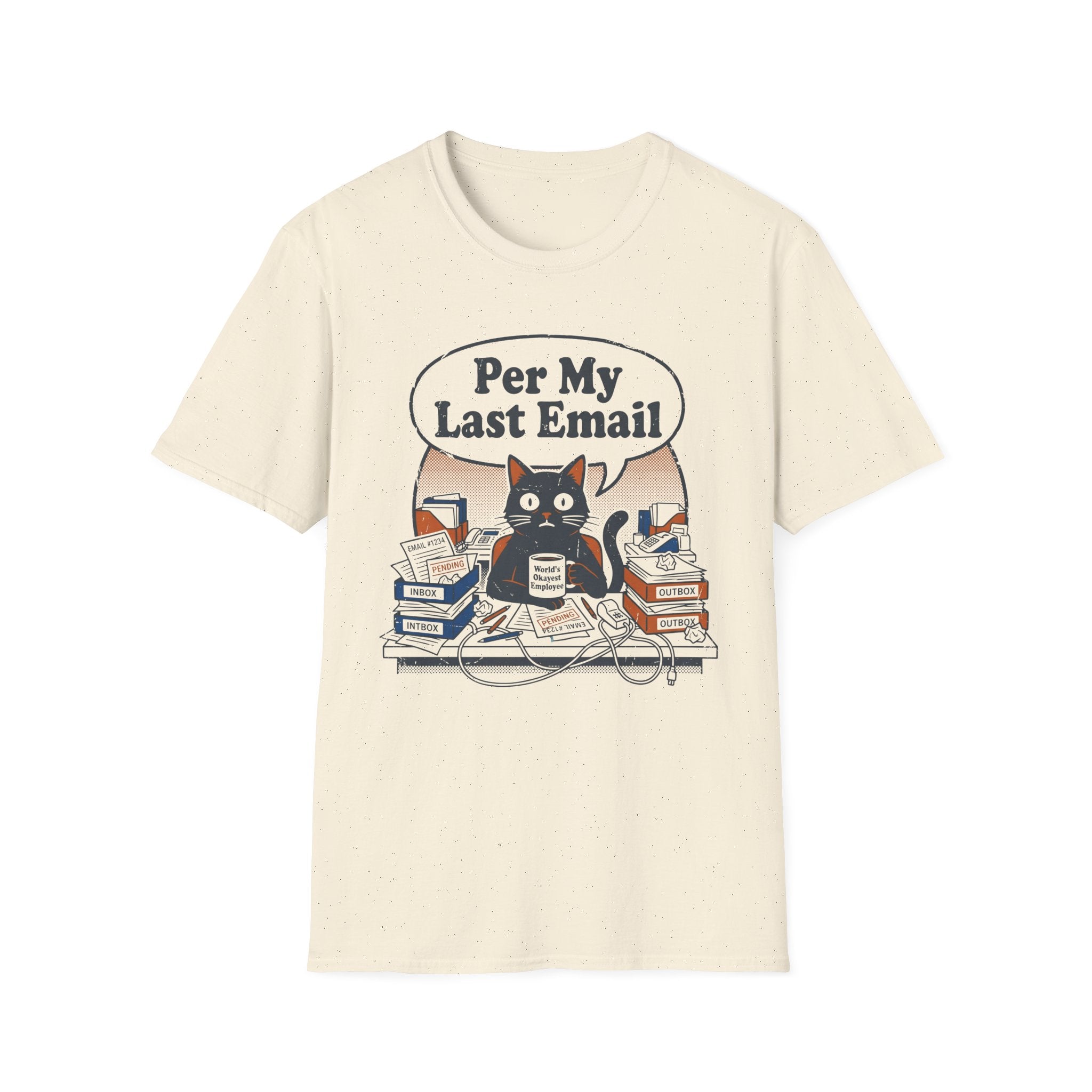 Per My Last Email T-Shirt