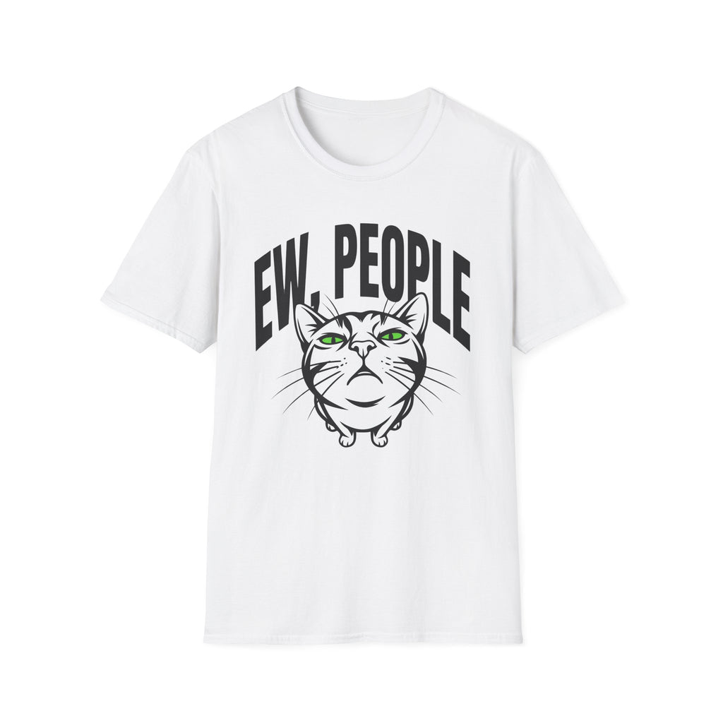 Ew, People T-Shirt