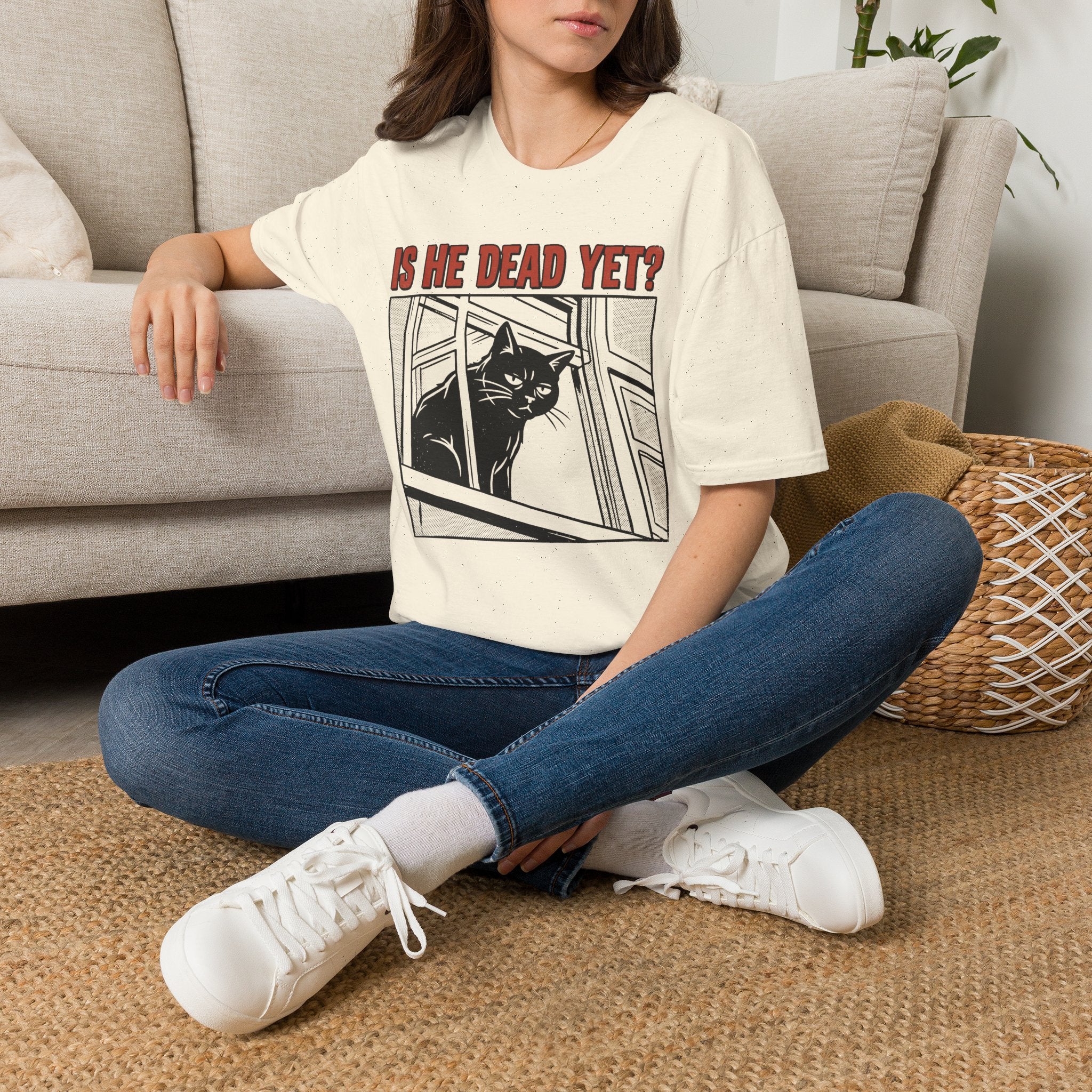 Is He Dead Yet T-Shirt