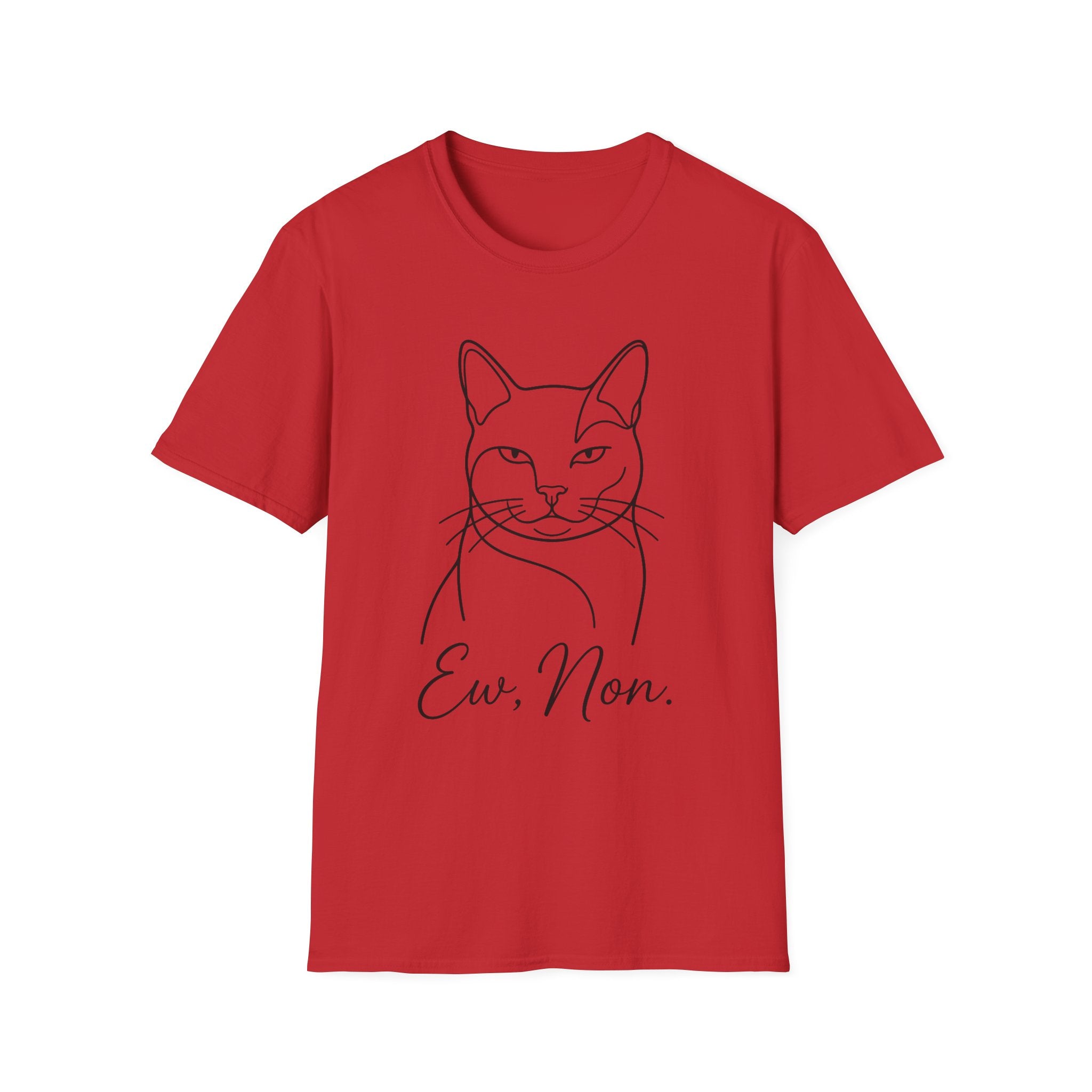 Ew, Non T-Shirt