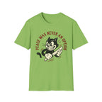 Peace Was Never An Option T-Shirt